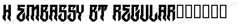 H Embassy BT Regular字体转换